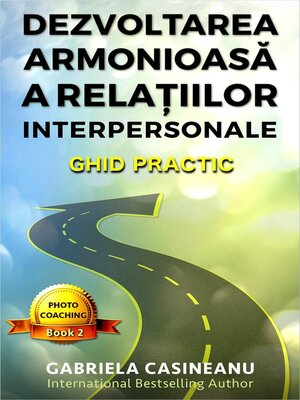 cover image of Dezvoltarea armonioasă a relațiilor interpersonale